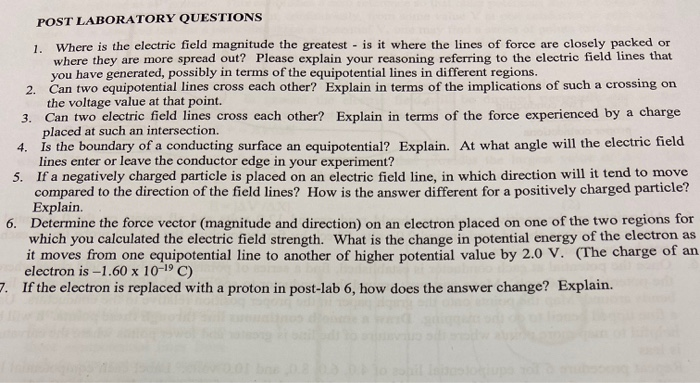 Post Laboratory Questions 1 Where Is The Electric Field Magnitude The Greatest Is It Where The Lines Of Force Are Clo 1