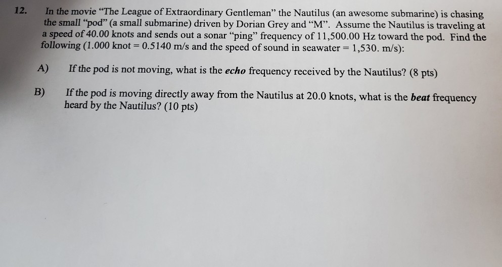 12 In The Movie The League Of Extraordinary Gentleman The Nautilus An Awesome Submarine Is Chasing The Small Pod 1