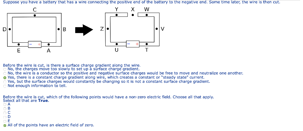 Suppose You Have A Battery That Has A Wire Connecting The Positive End Of The Battery To The Negative End Some Time Lat 1