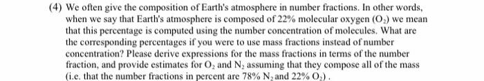 4 We Often Give The Composition Of Earth S Atmosphere In Number Fractions In Other Words When We Say That Earth S At 1