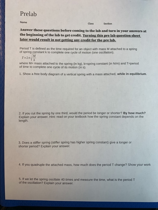 Prelab Name Class Section Answer These Questions Before Coming To The Lab And Turn In Your Answers At The Beginning Of T 1