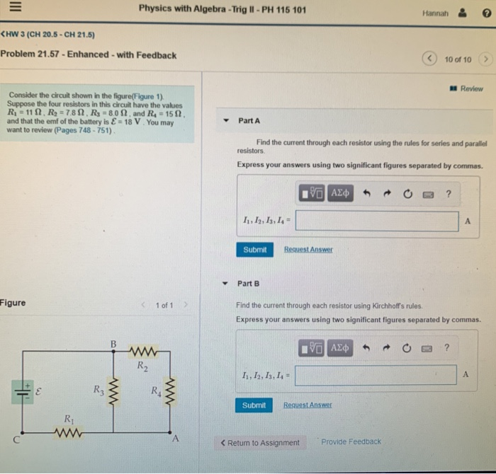 3 Physics With Algebra Trig Ii Ph 115 101 Hannah 0 Shw 3 Ch 20 5 Ch 21 5 Problem 21 57 Enhanced With Feedb 1