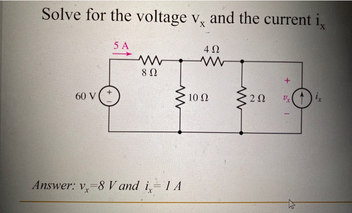 Solve For The Voltage V And The Current Is 412 60v 100 2 Die Answer V 8 V And I 1 A 1