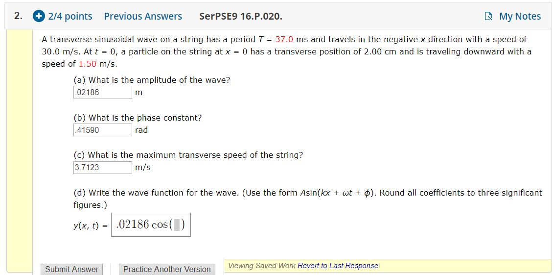 2 2 4 Points Previous Answers Serpse9 16 P 020 Rmy Notes A Transverse Sinusoidal Wave On A String Has A Period T 3 1
