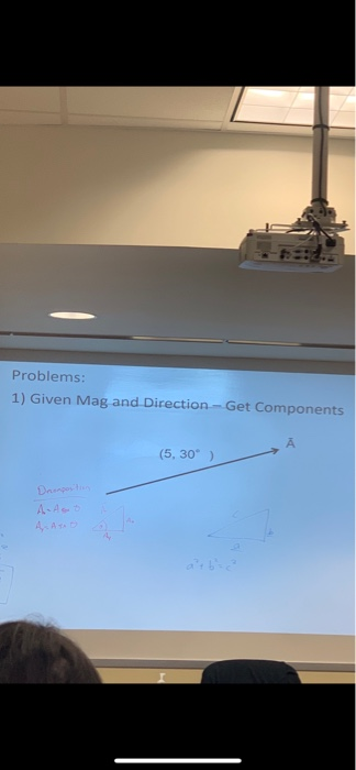 Problems 1 Given Mag And Direction Get Components 5 30 An Ast 2