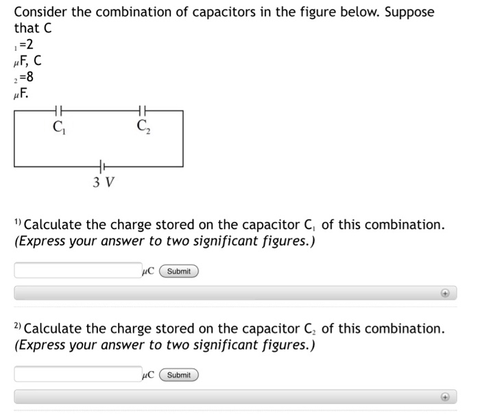 Consider The Combination Of Capacitors In The Figure Below Suppose That C 12 Hf C 2 8 Mf 3 V 1 Calculate The Charg 1