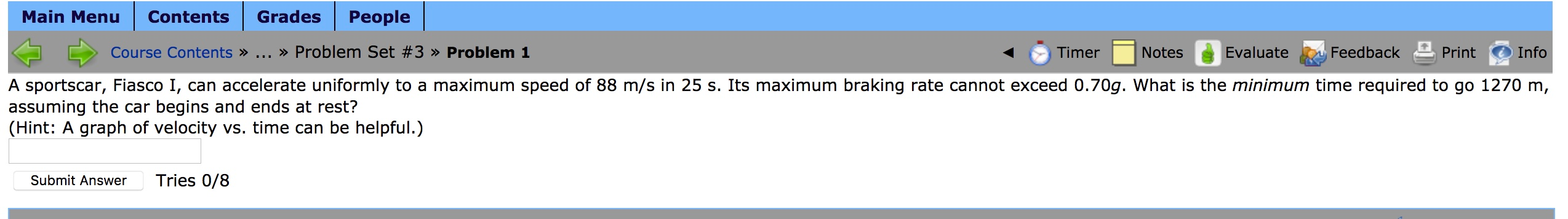 Main Menu Contents Grades People Course Contents Problem Set 3 Problem 1 Timer Notes Evaluate Feedback 1