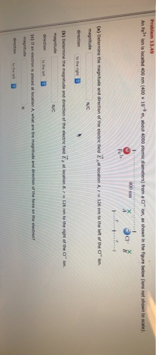 Problem 13 49 An Felon Is Located 400 Nm 400 X 10 Om About 4000 Atomic Diameters From A Cilon As Shown In The Figure 1