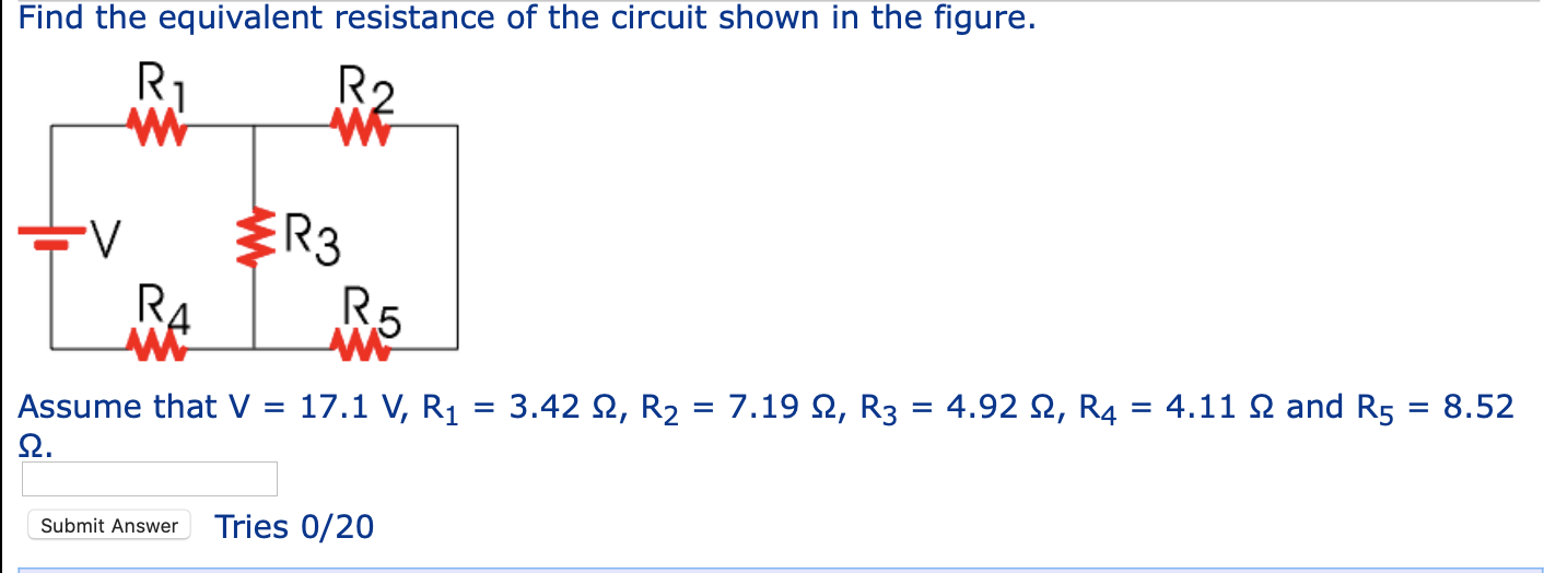 Find The Equivalent Resistance Of The Circuit Shown In The Figure Ev R3 La Assume That V 17 1 V R1 3 42 2 R2 7 1