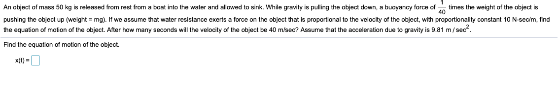 An Object Of Mass 50 Kg Is Released From Rest From A Boat Into The Water And Allowed To Sink While Gravity Is Pulling T 1