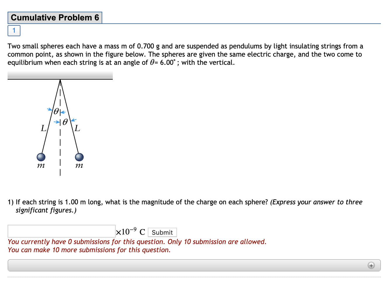 Cumulative Problem 6 Two Small Spheres Each Have A Mass M Of 0 700 G And Are Suspended As Pendulums By Light Insulating 1