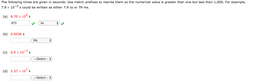 The Following Times Are Given In Seconds Use Metric Prefixes To Rewrite Them So The Numerical Value Is Greater Than One 1