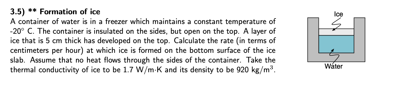 3 5 Formation Of Ice A Container Of Water Is In A Freezer Which Maintains A Constant Temperature Of 20 C The Cont 1