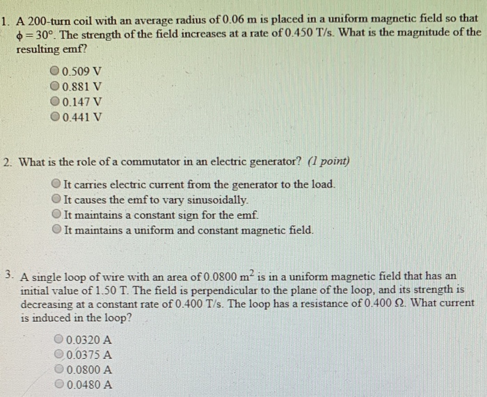 1 A 200 Turn Coil With An Average Radius Of 0 06 M Is Placed In A Uniform Magnetic Field So That 6 30 The Strength 1