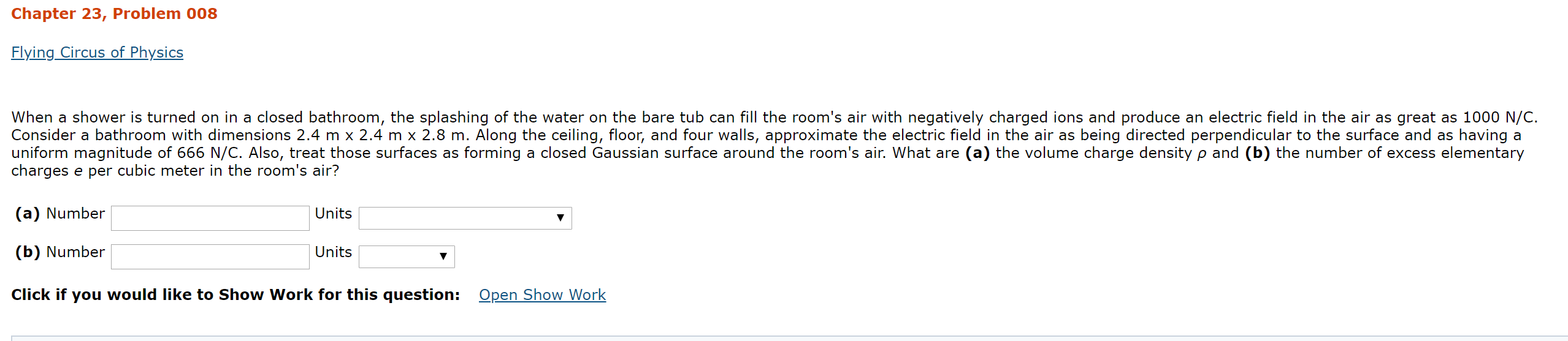 Chapter 23 Problem 008 Flying Circus Of Physics When A Shower Is Turned On In A Closed Bathroom The Splashing Of The W 1
