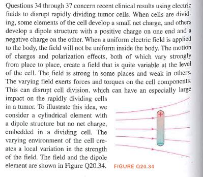 Questions 34 Through 37 Concern Recent Clinical Results Using Electric Fields To Disrupt Rapidly Dividing Tumor Cells W 1
