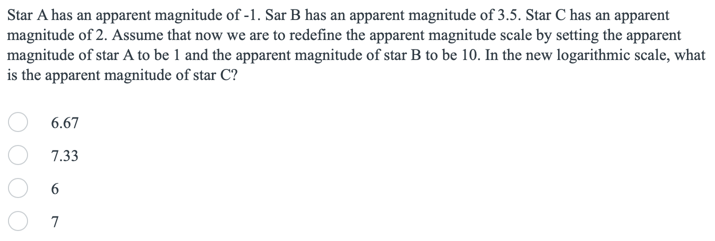 Star A Has An Apparent Magnitude Of 1 Sar B Has An Apparent Magnitude Of 3 5 Star C Has An Apparent Magnitude Of 2 A 1