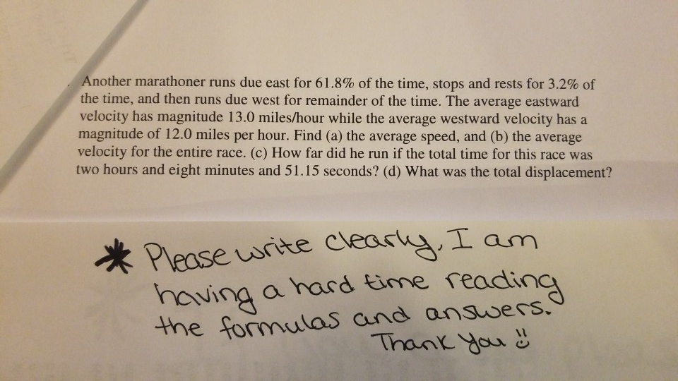 Another Marathoner Runs Due East For 61 8 Of The Time Stops And Rests For 3 2 Of The Time And Then Runs Due West For 1