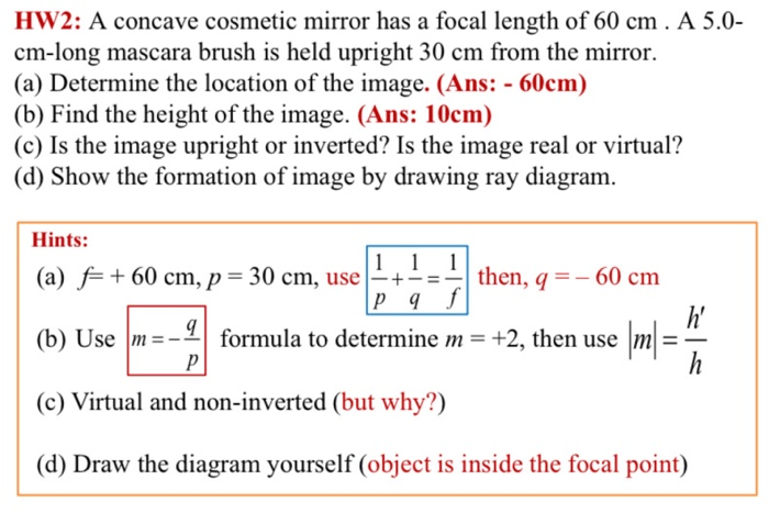 Hw1 An Object Is Located 30 0 Cm From A Passenger S Side Mirror The Image Formed Is Upright And One Third The Size Of 2
