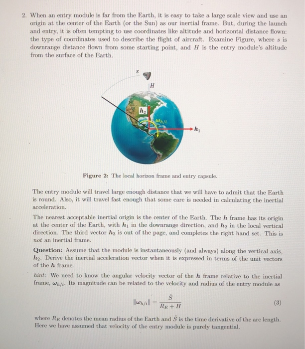 2 When An Entry Module Is Far From The Earth It Is Easy To Take A Large Scale View And Use An Origin At The Center Of 1