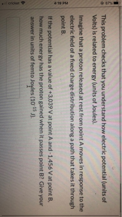 87 This Problem Checks That You Understand How Electric Potential Units Of Volts Is Related To Energy Units Of Jou 1