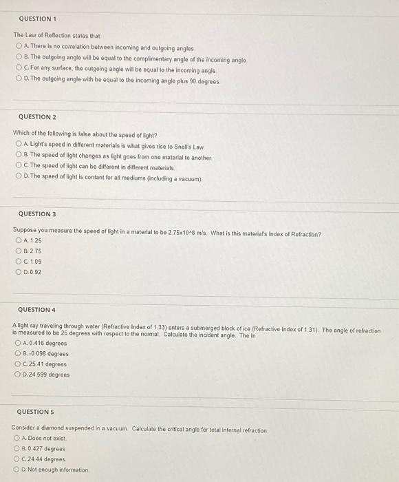 Question 1 The Law Of Reflection States That O A There Is No Correlation Between Incoming And Outgoing Angles B The Out 1