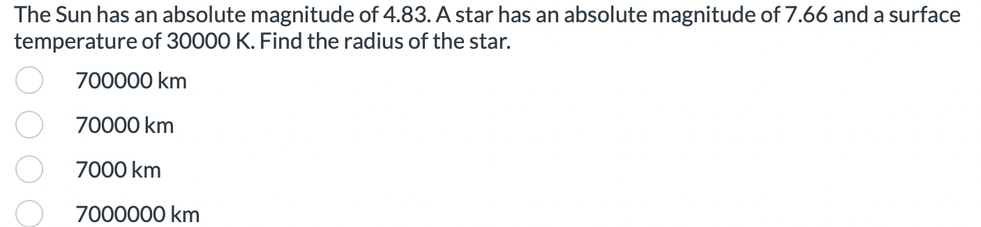 The Sun Has An Absolute Magnitude Of 4 83 A Star Has An Absolute Magnitude Of 7 66 And A Surface Temperature Of 30000 K 1