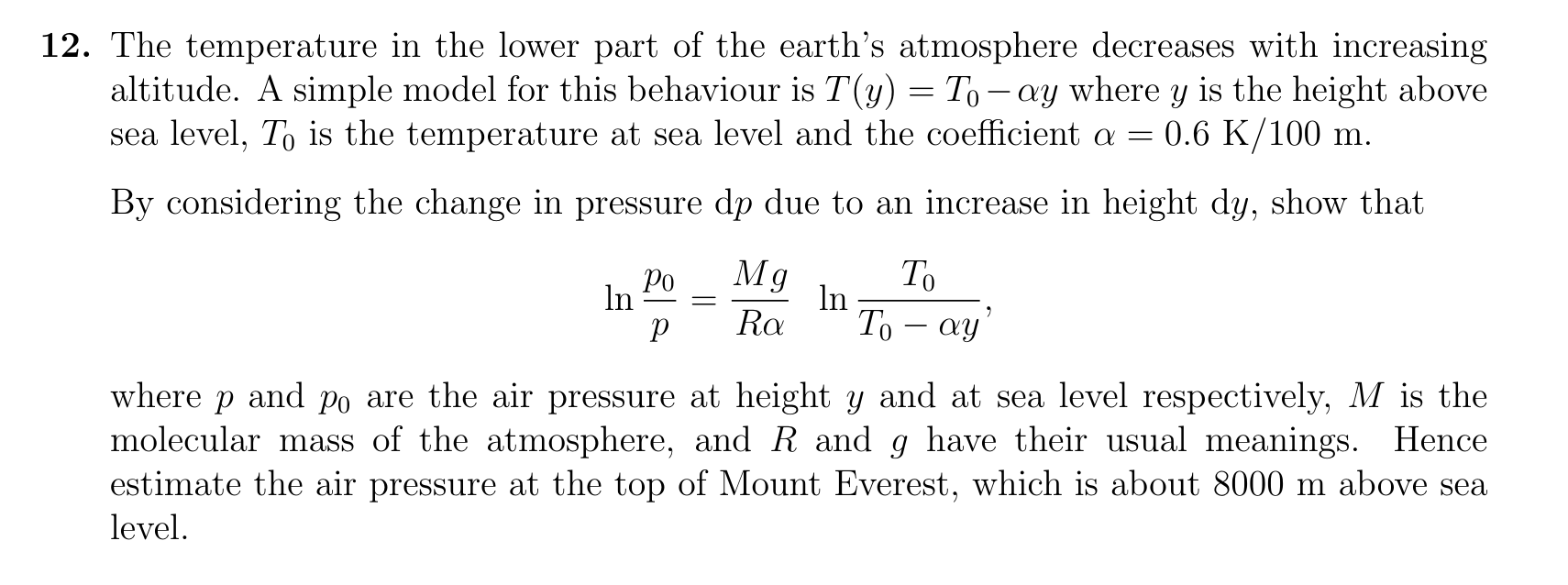12 The Temperature In The Lower Part Of The Earth S Atmosphere Decreases With Increasing Altitude A Simple Model For T 1