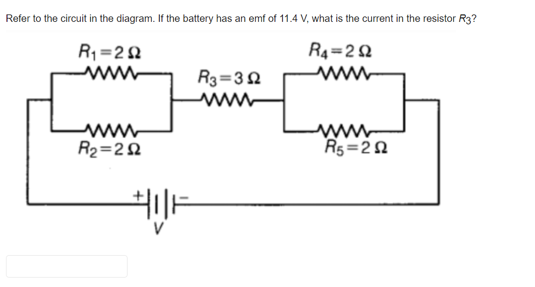Refer To The Circuit In The Diagram If The Battery Has An Emf Of 11 4 V What Is The Current In The Resistor R3 R1 2 1