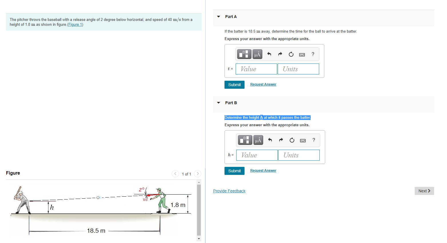 The Pitcher Throws The Baseball With A Release Angle Of 2 Degree Below Horizontal And Speed Of 40 M Sm S From A Height 1