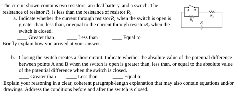 A B W R2 R E The Circuit Shown Contains Two Resistors An Ideal Battery And A Switch The Resistance Of Resistor R Is 1