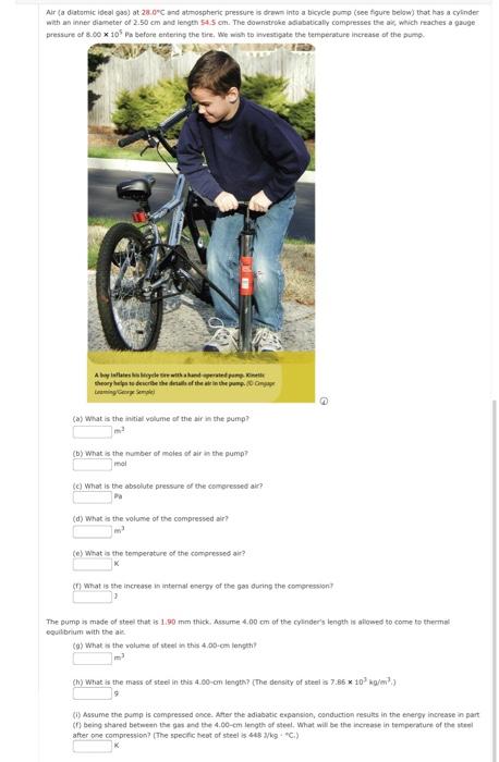 Air A Diatomic Ideal Gas At 28 0 C And Atmospheric Pressure Is Drawn Into A Bicydepump See Figure Below That Has A Cy 1