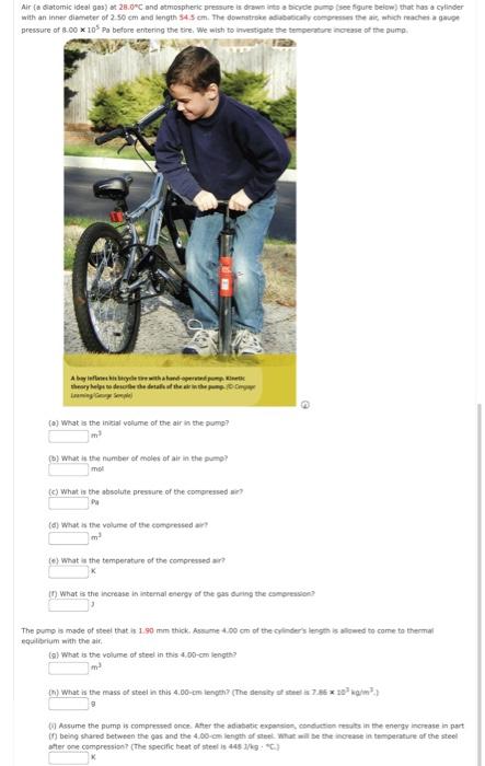 Air A Diatomic Ideal Gas At 28 0 C And Atmospheric Pressure Is Drawn Into A Bicydepump See Figure Below That Has A Cy 3