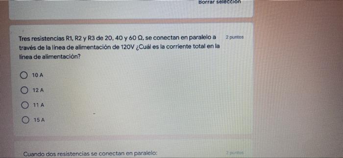 Borrar Seleccion 2 Puntos Tres Resistencias R1 R2 Y R3 De 20 40 Y 60 S2 Se Conectan En Paralelo A Traves De La Linea 1