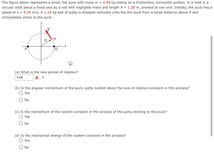 The Figure Below Represents A Small Flat Puck With Mass M 2 44 Kg Sliding On A Frictionless Horizontal Surface It I 1
