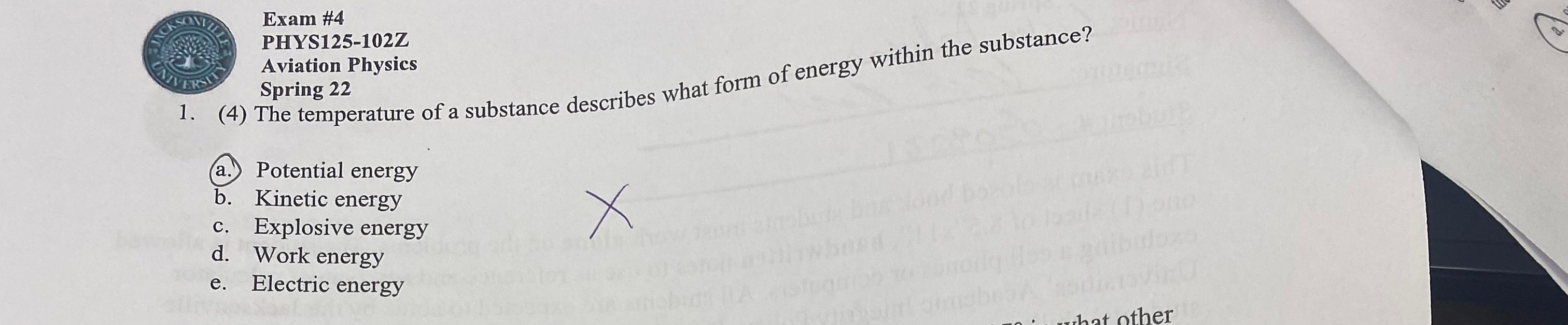 Exam 4 Phys125 102z Aviation Physics Spring 22 1 4 The Temperature Of A Substance Describes What Form Of Energy With 1