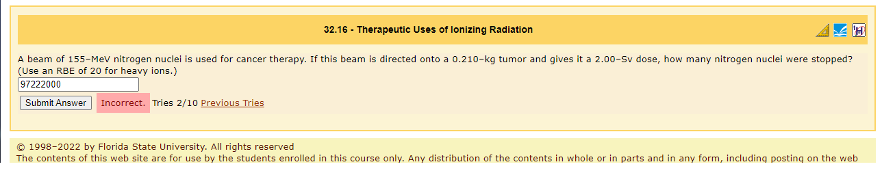 32 16 Therapeutic Uses Of Lonizing Radiation H A Beam Of 155 Mev Nitrogen Nuclei Is Used For Cancer Therapy If This 1
