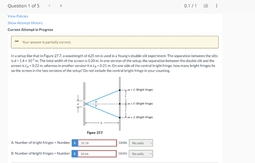 Question 1 Of 5 0 1 1 View Policies Show Attempt History Current Attempt In Progress Your Answer Is Partially Correct 1