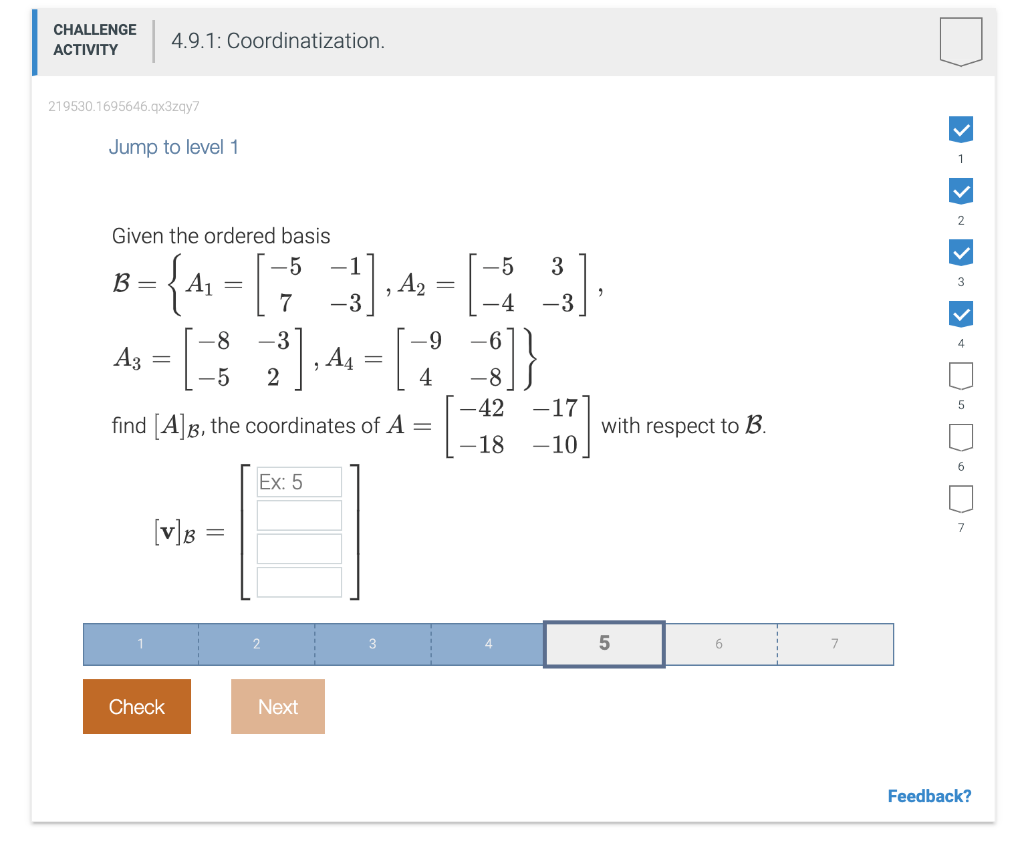 Challenge Activity 4 9 1 Coordinatization 219530 1695646 Qx3zqy7 Jump To Level 1 1 2 Given The Ordered Basis 5 1