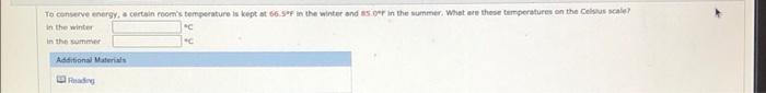 To Conserve Energy Certain Room S Temperature Is Kept 66 5 In The Winter And So In The Summer What Are These Temperatu 1