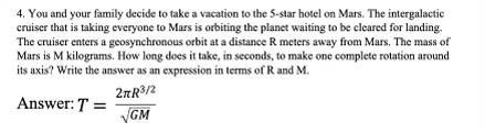 4 You And Your Family Decide To Take A Vacation To The 5 Star Hotel On Mars The Intergalactic Cruiser That Is Taking E 1