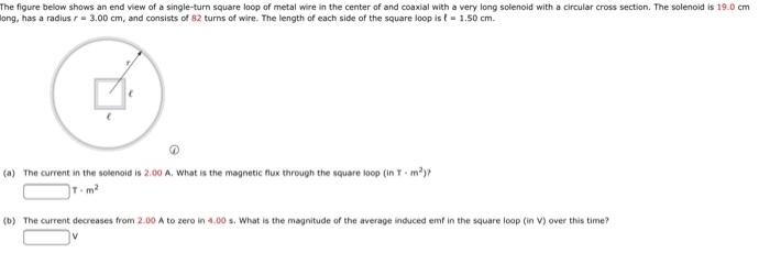 The Figure Below Shows An End View Of A Single Turn Square Loop Of Metal Wire In The Center Of And Coaxial With A Very L 1
