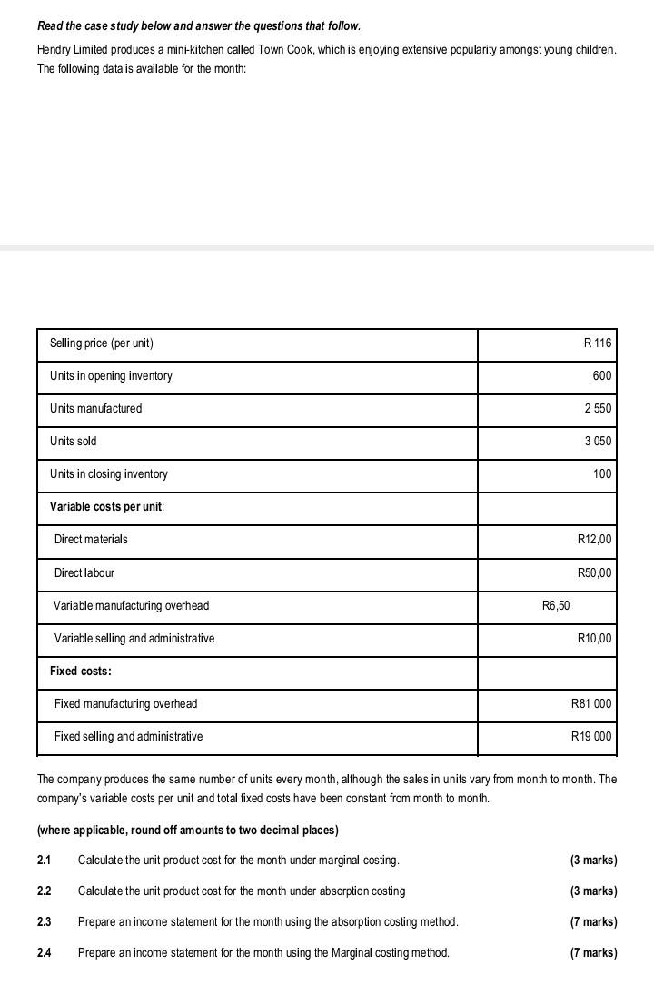 Read The Case Study Below And Answer The Questions That Follow Hendry Limited Produces A Mini Kitchen Called Town Cook 1