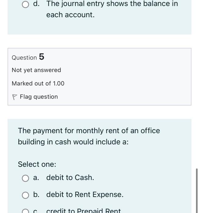 Question 2 Not Yet Answered Marked Out Of 1 00 Flag Question The Income Statement A May Cover A Period Of Time Or Only 5