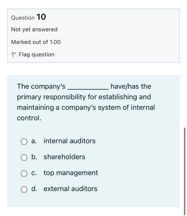 Question 2 Not Yet Answered Marked Out Of 1 00 Flag Question The Income Statement A May Cover A Period Of Time Or Only 10