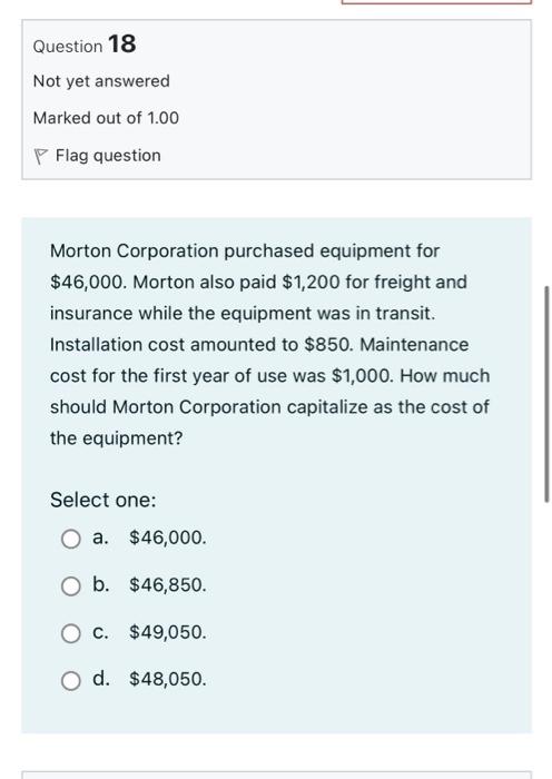 Question 2 Not Yet Answered Marked Out Of 1 00 Flag Question The Income Statement A May Cover A Period Of Time Or Only 17