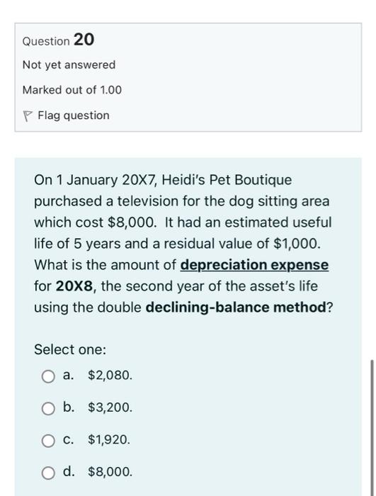 Question 2 Not Yet Answered Marked Out Of 1 00 Flag Question The Income Statement A May Cover A Period Of Time Or Only 19