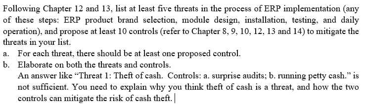 Following Chapter 12 And 13 List At Least Five Threats In The Process Of Erp Implementation Any Of These Steps Erp Pr 1