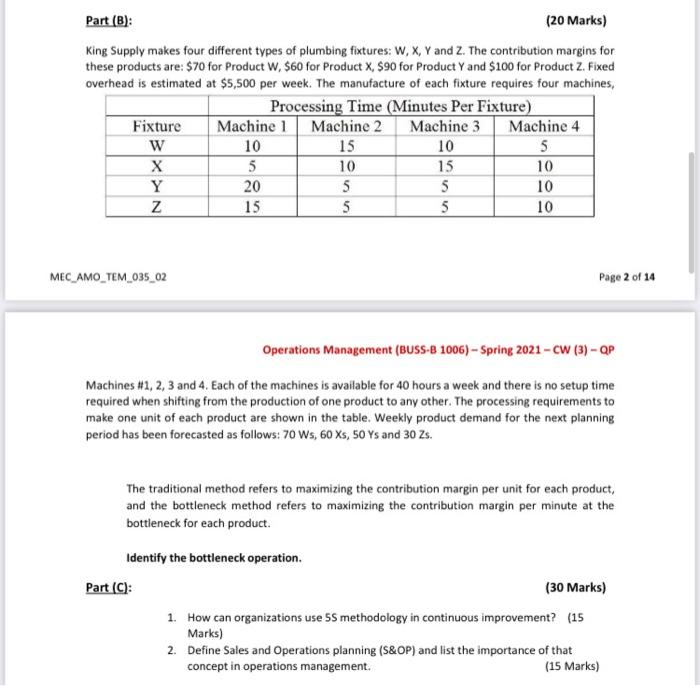 Part B 20 Marks King Supply Makes Four Different Types Of Plumbing Fixtures W X Y And Z The Contribution Margin 1