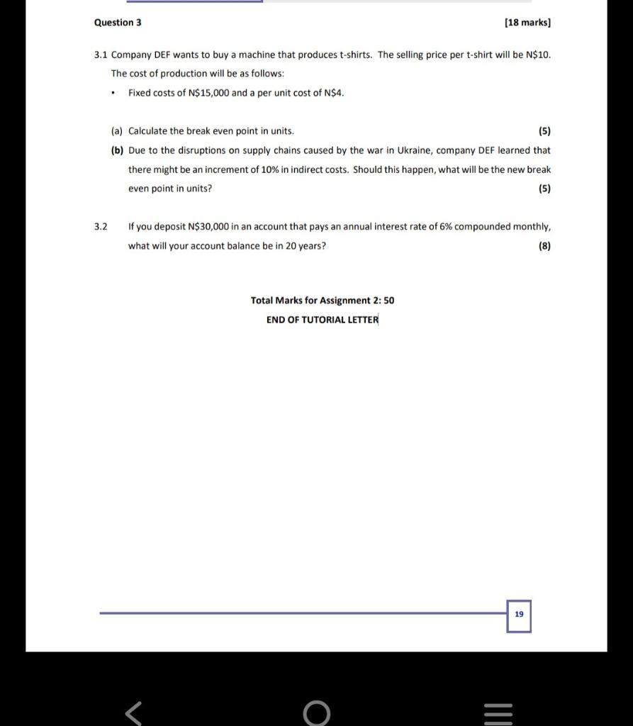 Question 3 18 Marks 3 1 Company Def Wants To Buy A Machine That Produces T Shirts The Selling Price Per T Shirt Will 1